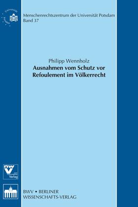 Wennholz | Ausnahmen vom Schutz vor Refoulement im Völkerrecht | E-Book | sack.de