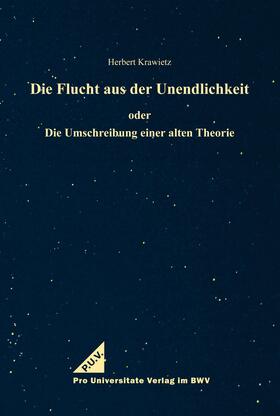 Krawietz |  Die Flucht aus der Unendlichkeit | eBook | Sack Fachmedien