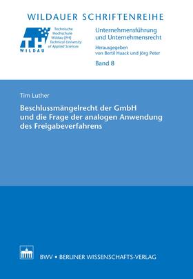 Luther |  Beschlussmängelrecht der GmbH und die Frage der analogen Anwendung des Freigabeverfahrens | eBook | Sack Fachmedien