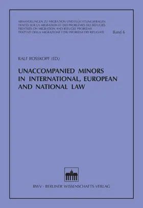 Roßkopf |  Unaccompanied Minors in International, European and National Law | eBook | Sack Fachmedien