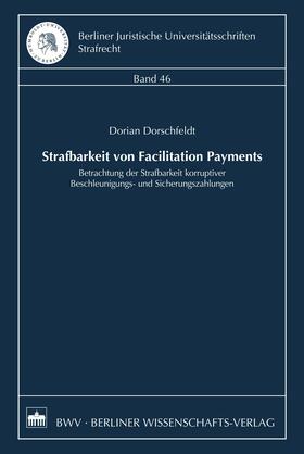 Dorschfeld |  Strafbarkeit von Facilitation Payments | eBook | Sack Fachmedien