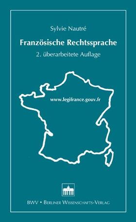Nautrè |  Französische Rechtssprache | Buch |  Sack Fachmedien