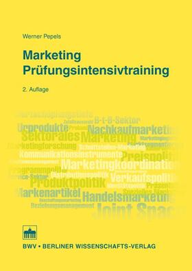 Pepels |  Marketing Prüfungsintensivtraining | Buch |  Sack Fachmedien