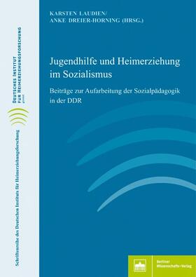 Laudien / Dreier-Horning |  Jugendhilfe und Heimerziehung im Sozialismus | Buch |  Sack Fachmedien