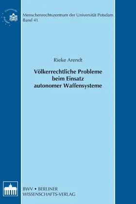 Arendt |  Völkerrechtliche Probleme beim Einsatz autonomer Waffensysteme | Buch |  Sack Fachmedien