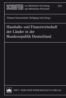 Voß / Schweisfurth |  Haushalts- und Finanzwirtschaft der Länder in der Bundesrepublik Deutschland | Buch |  Sack Fachmedien
