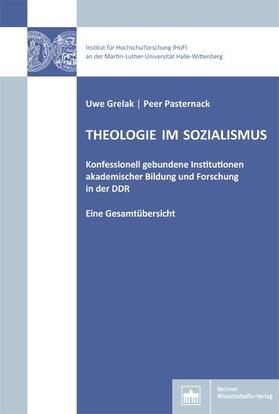 Grelak / Pasternack |  Theologie im Sozialismus | Buch |  Sack Fachmedien