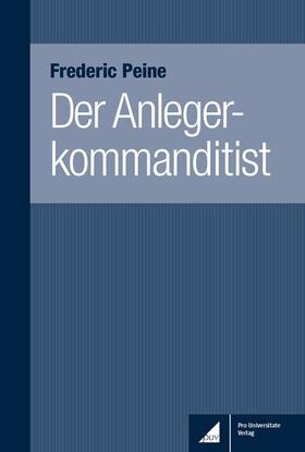 Peine |  Der Anlegerkommanditist | Buch |  Sack Fachmedien