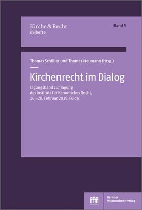 Schüller / Neumann |  Kirchenrecht im Dialog | Buch |  Sack Fachmedien