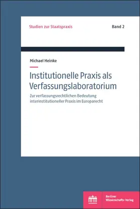 Heinke / Funke |  Institutionelle Praxis als Verfassungslaboratorium? | Buch |  Sack Fachmedien