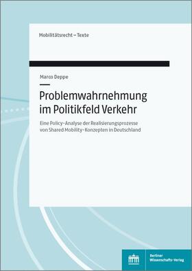 Deppe |  Problemwahrnehmung im Politikfeld Verkehr | Buch |  Sack Fachmedien