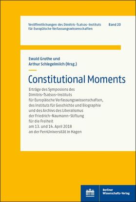 Grothe / Schlegelmilch |  Constitutional Moments | Buch |  Sack Fachmedien