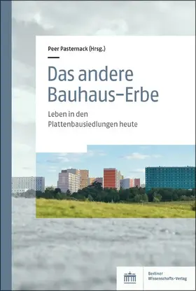 Pasternack | Das andere Bauhaus-Erbe | Buch | 978-3-8305-3983-4 | sack.de