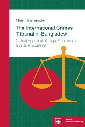 Beringmeier |  The International Crimes Tribunal in Bangladesh | eBook | Sack Fachmedien