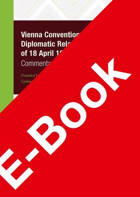Oelfke / Wagner / Raasch |  Vienna Convention on Diplomatic Relations of 18 April 1961 | eBook | Sack Fachmedien