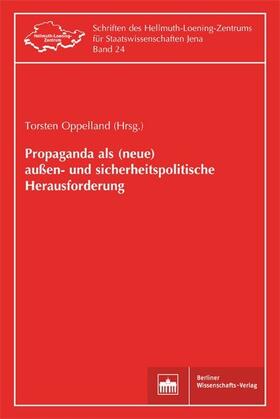 Oppermann |  Propaganda als (neue) außen- und sicherheitspolitische Herausforderung | eBook | Sack Fachmedien