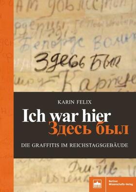 Felix |  Ich war hier – Zdes' byl | eBook | Sack Fachmedien