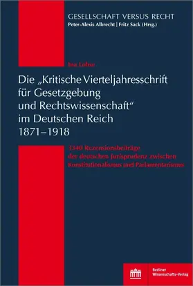 Lohse |  Die "Kritische Vierteljahresschrift für Gesetzgebung und Rechtswissenschaft"im Deutschen Reich 1871-1918 | eBook | Sack Fachmedien