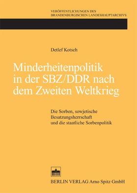 Kotsch / Wissenschafts-Verlag | Minderheitenpolitik in der SBZ/DDR nach dem Zweiten Weltkrieg | E-Book | sack.de