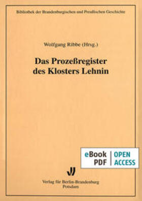 Ribbe | Das Prozeßregister des Klosters Lehnin | E-Book | sack.de