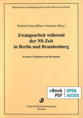 Meyer |  Zwangsarbeit während der NS-Zeit in Berlin und Brandenburg | eBook | Sack Fachmedien