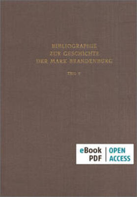 Wissenschafts-Verlag |  Bibliographie zur Geschichte der Mark Brandenburg | eBook | Sack Fachmedien