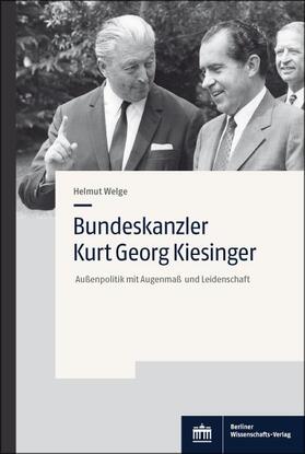 Welge |  Bundeskanzler Kurt Georg Kiesinger | eBook | Sack Fachmedien