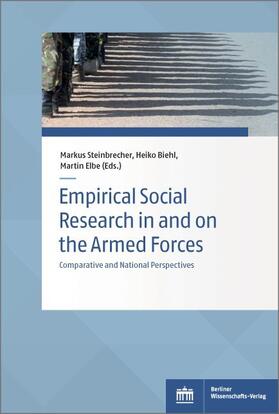 Steinbrecher / Biehl / Elbe |  Empirical Social Research in and on the Armed Forces | eBook | Sack Fachmedien