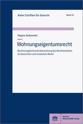 Tscherevko |  Wohnungseigentumsrecht | Buch |  Sack Fachmedien