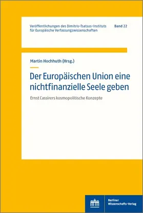 Hochhuth |  Der Europäischen Union eine nichtfinanzielle Seele geben | Buch |  Sack Fachmedien