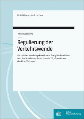 Josipovic |  Regulierung der Verkehrswende | Buch |  Sack Fachmedien