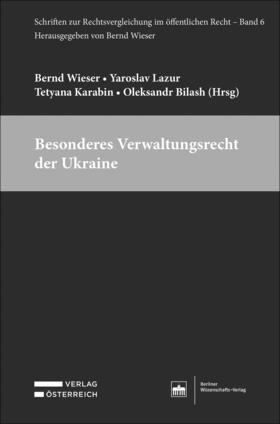 Wieser / Lazur / Karabin |  Besonderes Verwaltungsrecht der Ukraine | eBook | Sack Fachmedien