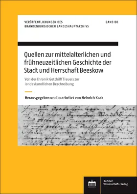  Quellen zur mittelalterlichen und frühneuzeitlichen Geschichte der Stadt und Herrschaft Beeskow | Buch |  Sack Fachmedien