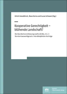 Smeddinck / Sierra / Schwarz |  Kooperative Gerechtigkeit - blühende Landschaft? | Buch |  Sack Fachmedien