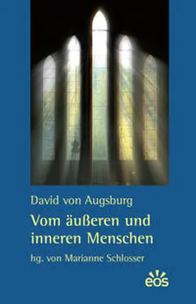 Augsburg / Schlosser |  Vom äußeren und inneren Menschen | Buch |  Sack Fachmedien