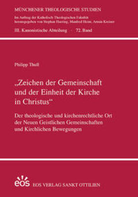 Thull |  "Zeichen der Gemeinschaft und der Einheit der Kirche in Christus" | Buch |  Sack Fachmedien