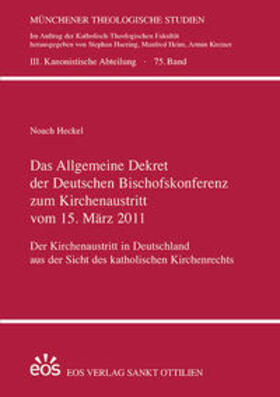 Heckel |  Das Allgemeine Dekret der Deutschen Bischofskonferenz zum Kirchenaustritt vom 15. März 2011 | Buch |  Sack Fachmedien