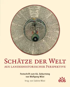 Wüst |  Schätze der Welt aus landeshistorischer Perspektive | Buch |  Sack Fachmedien