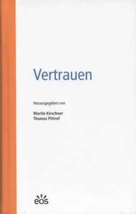 Kirschner / Pittrof |  Vertrauen | Buch |  Sack Fachmedien