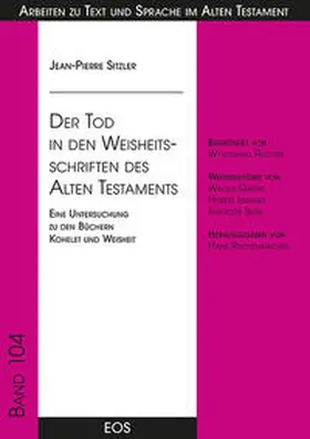 Sitzler |  Der Tod in den Weisheitsschriften des Alten Testaments | Buch |  Sack Fachmedien