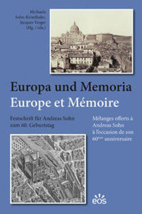 Sohn-Kronthaler / Verger |  Europa und Memoria - Europe et Mémoire | Buch |  Sack Fachmedien