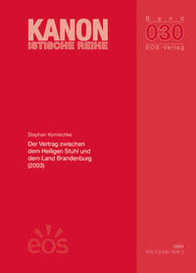 Komischke |  Der Vertrag zwischen dem Heiligen Stuhl und dem Land Brandenburg (2003) | Buch |  Sack Fachmedien