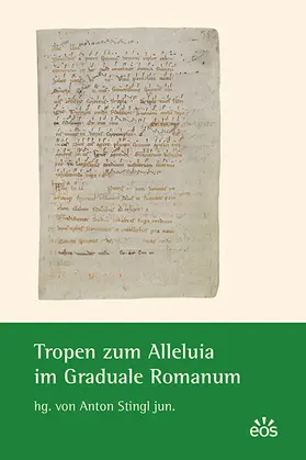 Stingl |  Tropen zum Alleluja im Graduale Romanum | Buch |  Sack Fachmedien