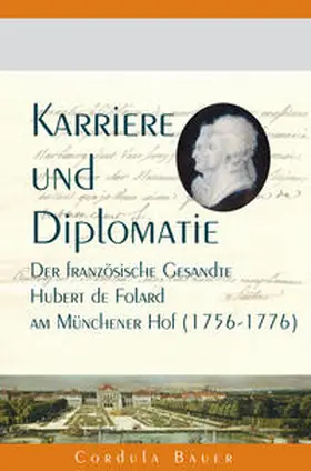 Bauer |  Karriere und Diplomatie | Buch |  Sack Fachmedien