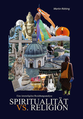 Rötting |  Spiritualität vs. Religion | Buch |  Sack Fachmedien