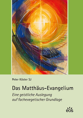 Köster |  Das Matthäus-Evangelium | Buch |  Sack Fachmedien