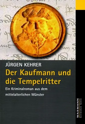 Kehrer |  Der Kaufmann und die Tempelritter | Buch |  Sack Fachmedien