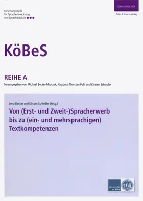 Decker / Schindler |  Von (Erst- und Zweit-)Spracherwerb bis zu (ein- und mehrsprachigen) Textkompetenzen | Buch |  Sack Fachmedien