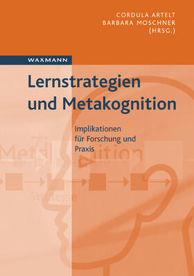 Artelt / Moschner |  Lernstrategien und Metakognition | Buch |  Sack Fachmedien