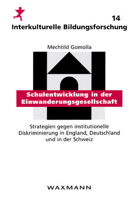 Gomolla |  Schulentwicklung in der Einwanderungsgesellschaft | Buch |  Sack Fachmedien